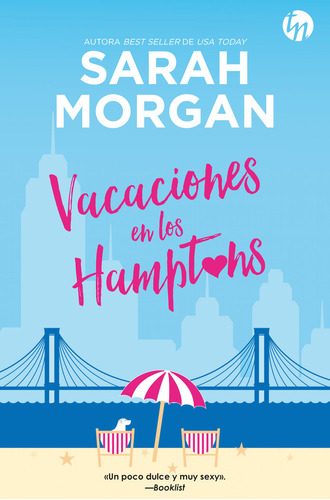 Vacaciones En Los Hamptons, De Morgan, Sarah. Editorial Harlequin Ibérica, S.a., Tapa Blanda En Español