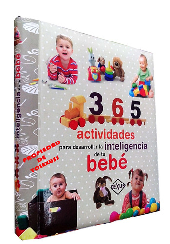 Libro  365 Actividades Desarrollar Inteligencia De Su Bebe