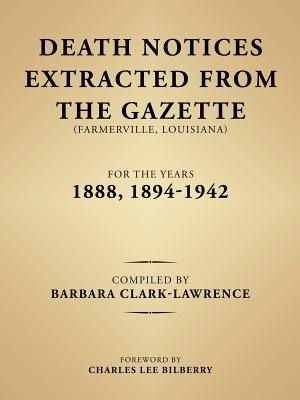 Libro Death Notices Extracted From The Gazette (farmervil...