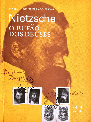 Nietzsche - O bufão dos deuses, de Ferraz, Maria Cristina Franco. EdLab Press Editora Eirele, capa mole em português, 2017