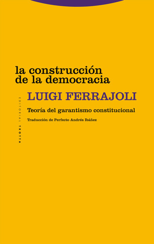 Libro La Construccion De La Democracia - Ferrajoli, Luigi