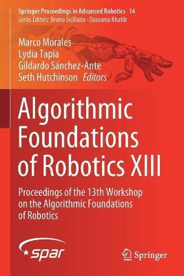 Libro Algorithmic Foundations Of Robotics Xiii : Proceedi...