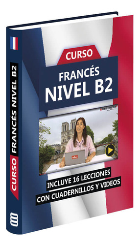 Curso De Francés - Nivel B2