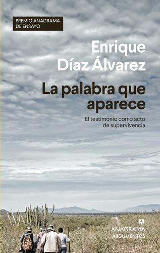 La Palabra Que Aparece - Díaz Álvarez, Enrique - *