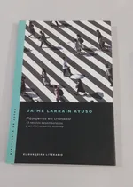 Comprar Libro Nuevo - Pasajeros  En Tránsito - Jaime Larraín  Ayuso