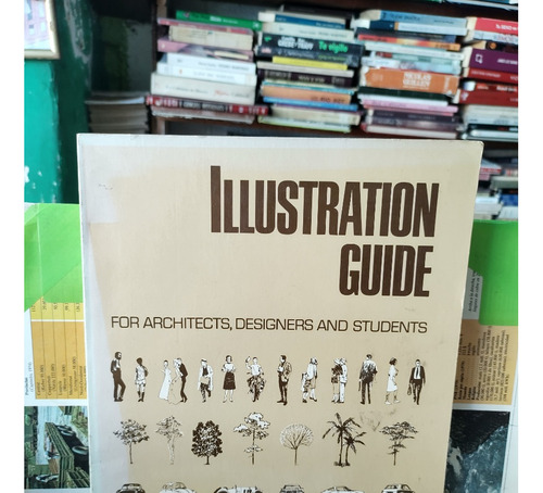 Illustration Guide . For Architects Designers And Students.