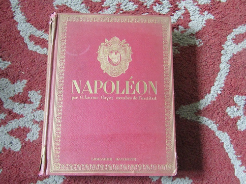 Napoleon Por G. Lacour -gayet