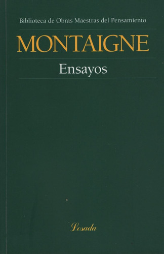 Ensayos - Obras Maestras Del Pensamiento - De Montaigne Mic