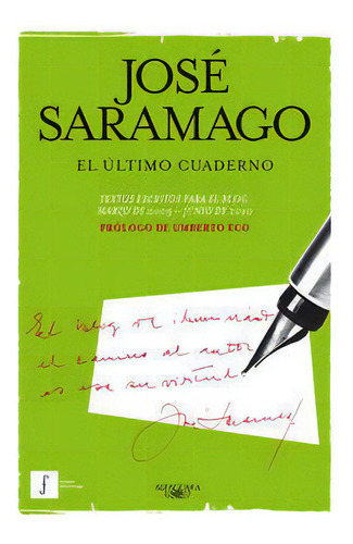 El Ãâºltimo Cuaderno, De Saramago, José. Editorial Alfaguara, Tapa Dura En Español