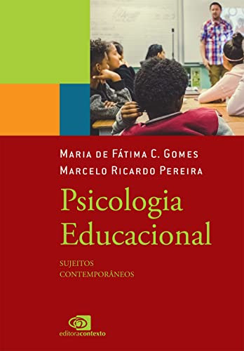 Libro Psicologia Educacional Sujeitos Contemporâneos De Marc