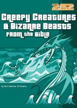 Creepy Creatures And Bizarre Beasts From The Bible - Rick...