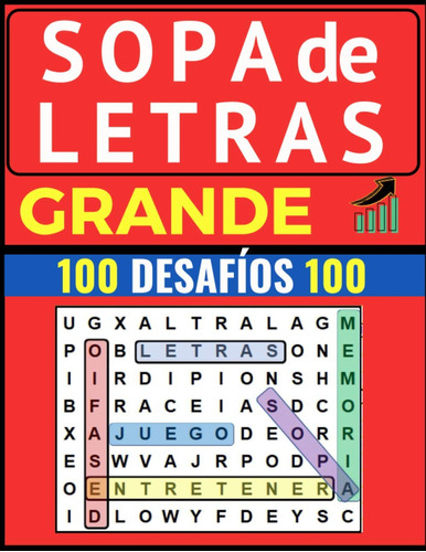 Sopa De Letras: 100 Puzzles En Espanol Con Letras Grandes...