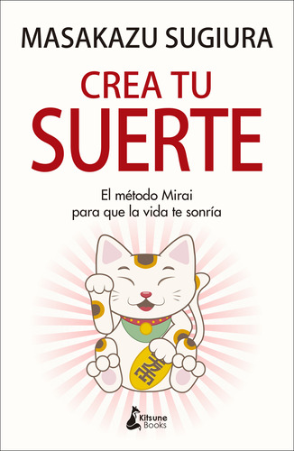 Crea Tus Suerte - Masakazu Sugiura