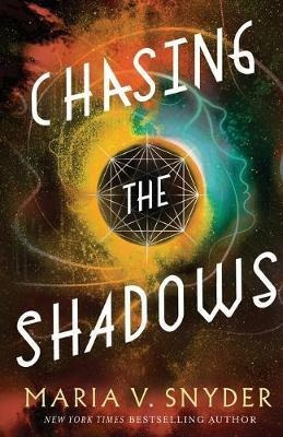 Libro Chasing The Shadows - Maria V. Snyder