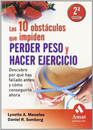 Libro Los 10 Obstáculos Que Impiden Perder Peso Y Hacer Ejer