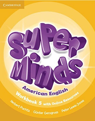 American Super Minds 5   Workbook With Online Resources, De Puchta, Herbert. Editorial Cambridge, Tapa Mole, Edición 2015-01-01 00:00:00 En Inglês