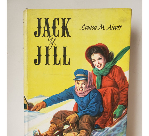 Jack Y Jill--louisa M.alcott