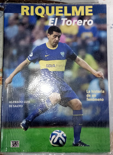 Boca Juniors Futbol Riquelme El Torero Alfredo Di Salvo