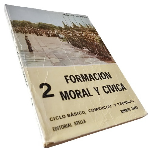 Roberto N. Kechichian - Formación Moral Y Cívica