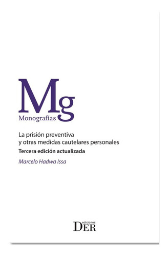 La Prisión Preventiva Y Otras Medidas Cautelares Personales