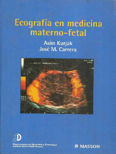 Libro Ecografia Medicina Materno-fetal De Carrera Kurjak