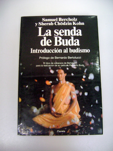 La Senda De Buda Introduccion Al Budismo Kohn Bercholz Boedo