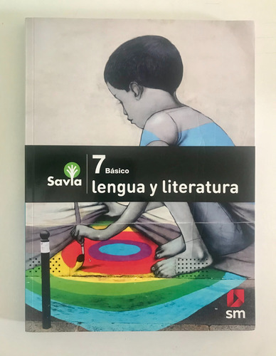 Lenguaje Y Literatura 7 Basico Proyecto Savia Sin Uso