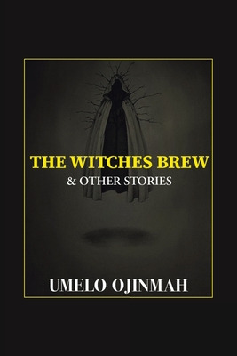 Libro The Witches Brew And Other Stories - Ojinmah, Umelo