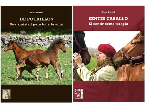 Zlotnik: De Potrillos + Sentir Caballo