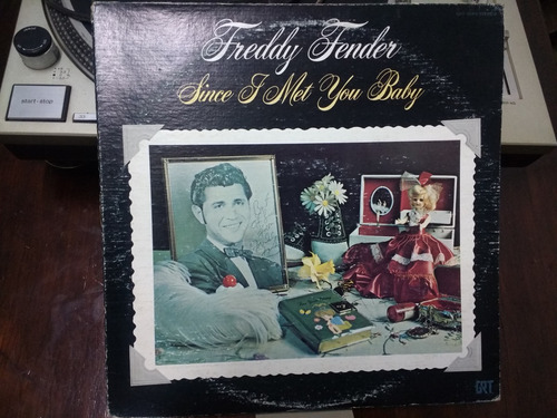 Freddy Fender - Since I Net You Baby Vinilo