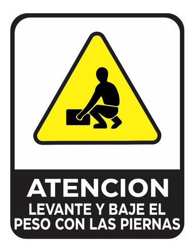 Cartel Levante El Peso Con Las Piernas 22x28 Cm 1mm Cuidado