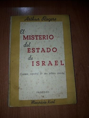 El Misterio Del Estado De Israel   Arthur Rogers   Año 1949