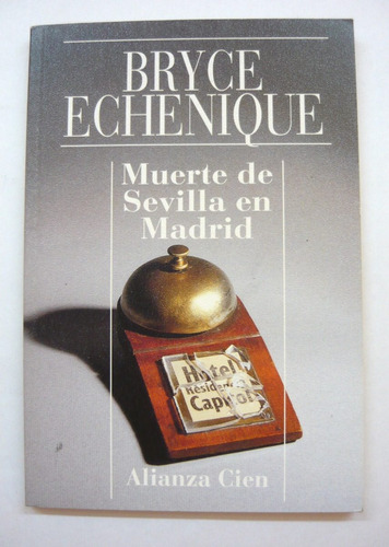 Muerte De Sevilla En Madrid, Bryce Echenique, Ed. Alianza