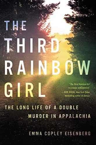 The Third Rainbow Girl: The Long Life Of A Double Murder In, De Eisenberg, Emma Copley. Editorial Hachette Books, Tapa Dura En Inglés