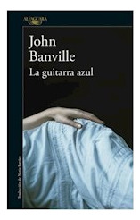 Libro Guitarra Azul (rustico) De Banville John