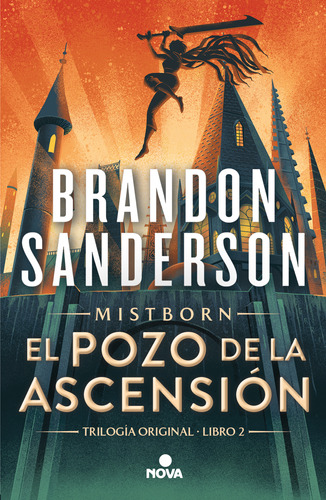 Mistborn 2 - El Pozo De La Ascensión - Brandon Sanderson