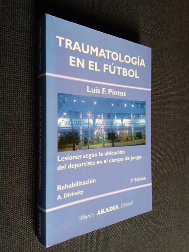 Traumatologia En El Futbol Luis F Pintos