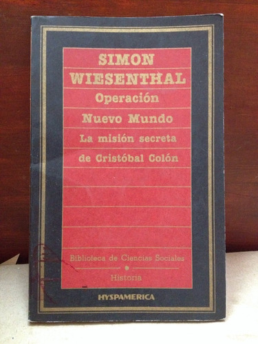 Operación Nuevo Mundo - Cristóbal Colón - Simon Wiesenthal