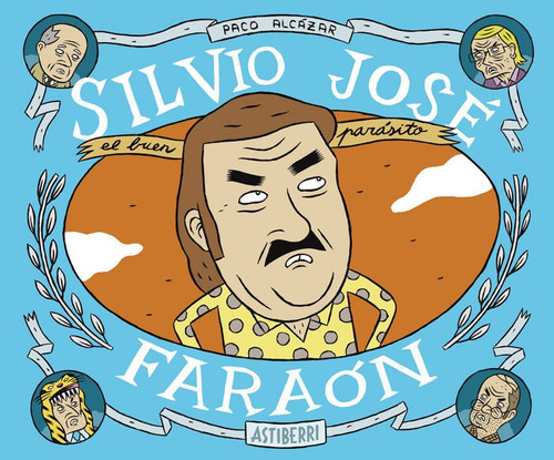 Silvio Jose Faraon - Paco Alcázar