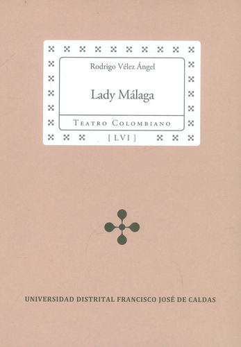 Lady Málaga ( Libro Nuevo Y Original )