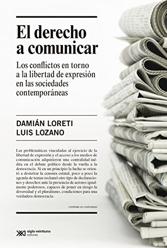 Derecho A Comunicar, El - Loreti, Lozano - Damián/lozano, Lu