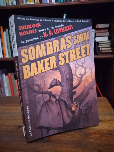 Sombras Sobre Baker Street. Sherlock Holmes, H. P. Lovecraft