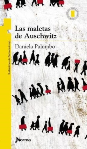 Las Maletas De Auschwitz - Daniela Palumbo - Torre Amarilla