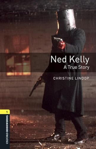 Oxford Bookworms Library 1 Ned Kelly A True Story Mp3 Pac - 