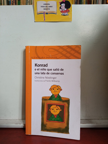 Konrad O El Niño Que Salió De Una Lata De Conservas - Libro