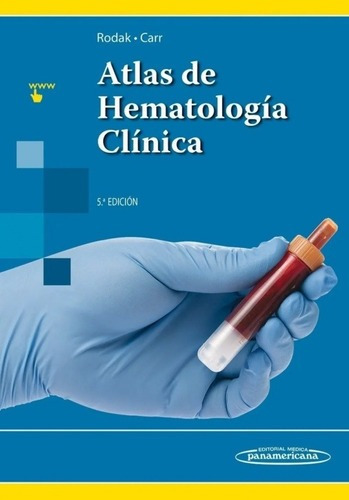 Atlas De Hematología Clínica/ Rodak / 5 Ed.