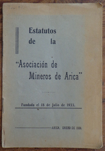Arica Mineros 1933 Estatutos Asociación