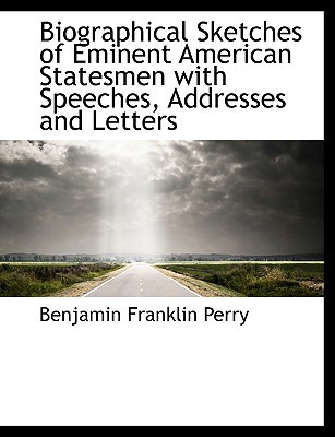 Libro Biographical Sketches Of Eminent American Statesmen...