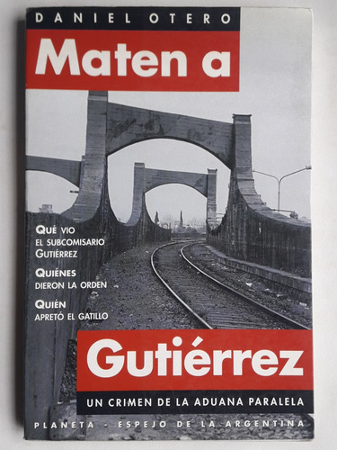 Maten A Gutierrez, Daniel Otero 