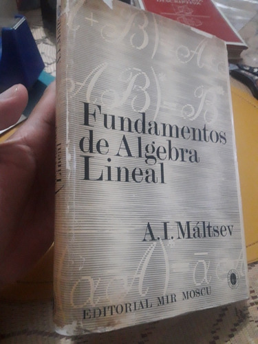 Libro Mir Fundamentos De Algebra Lineal De Maltsev